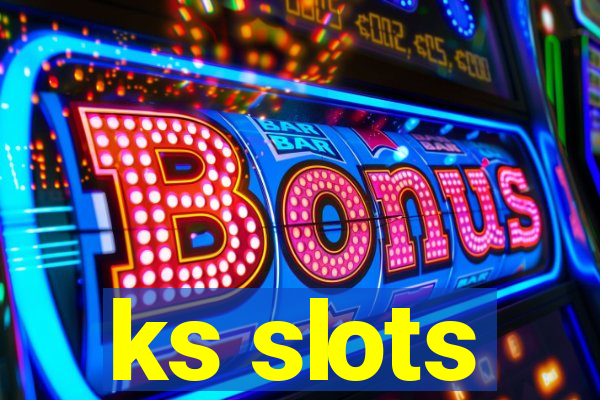 ks slots